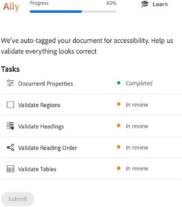 Screenshot of Ally tool shows 60% progress in PDF remediation. Text reads: “We’ve auto-tagged your document for accessibility. Help us validate everything looks correct.” A task list shows “document properties” is completed and other tasks are “in review” including validate regions, validate headings, validate reading order, validate tables.